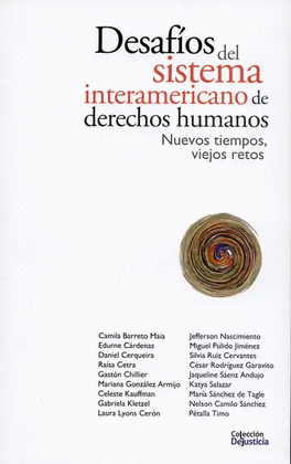 DESAFIO DEL SISTEMA INTERAMERICANO DE DERECHOS HUMANOS