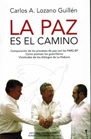 LA PAZ ES EL CAMINO