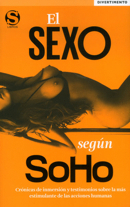 EL SEXO SEGUN SOHO