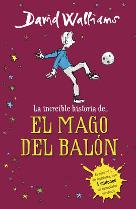 INCREIBLE HISTORIA DE... EL MAGO DEL BALON