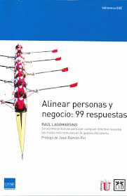 ALINEAR PERSONAS Y NEGOCIO: 99 RESPUESTAS