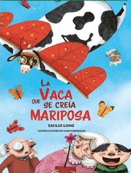 LA VACA QUE SE CREÍA MARIPOSA