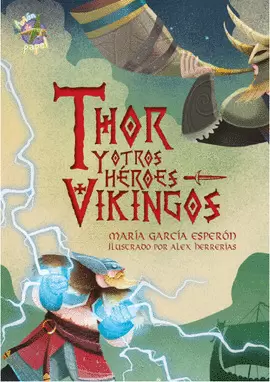 THOR Y OTROS HÉROES VIKINGOS