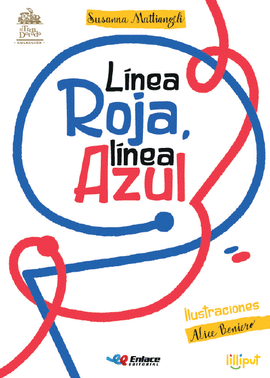 LÍNEA ROJA, LÍNEA AZUL