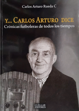 Y... CARLOS ARTURO DICE