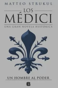 LOS MEDICI 2 - UN HOMBRE AL PODER