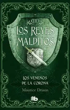LOS REYES MALDITOS 3 - LOS VENENOS DE LA CORONA