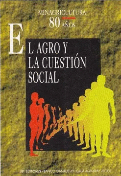 EL AGRO Y LA CUESTION SOCIAL