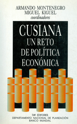 CUSIANA UN RETO DE POLITICA ECONOMICA