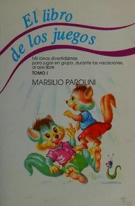 LIBRO DE LOS JUEGOS,EL-TOMO I