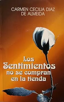 LOS SENTIMIENTOS NO SE COMPRAN EN LA TIENDA
