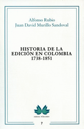 HISTORIA DE LA EDICION EN COLOMBIA 1738 - 1851