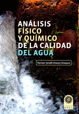 ANALISIS FISICO Y QUIMICO DE LA CALIDAD DEL AGUA