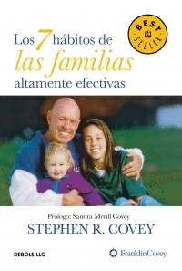 LOS 7 HABITOS DE LAS FAMILIAS ALTAMENTE EFECTIVA