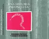 UNA HISTORIA INCONCLUSA