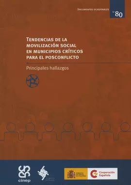 TENDENCIAS DE LA MOVILIZACIÓN SOCIAL EN MUNICIPIOS CRÍTICOS PARA EL POSCONFLICTO