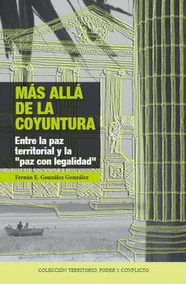 MAS ALLA DE LA COYUNTURA ENTRE LA PAZ TERRITORIAL