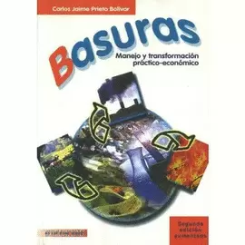 BASURAS: MANEJO Y TRANSFORMACIÓN PRÁCTICO-ECONÓMICO