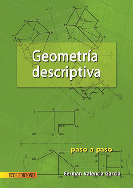 GEOMETRIA DESCRIPTIVA - PASO A PASO