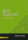 SALUD OCUPACIONAL, CONCEPTOS BASICOS, 2ED