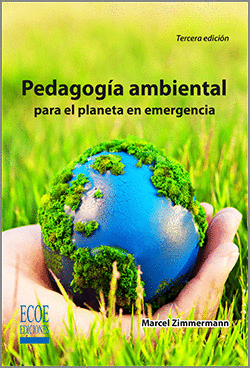 PEDAGOGIA AMBIENTAL PARA EL PLANETA EN EMERGENCIA 3ED