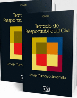 TRATADO DE RESPONSABILIDAD CIVIL (TOMO 1 Y 2)