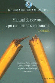 MANUAL DE NORMAS Y PROCEDIMIENTOS EN TRAUMA