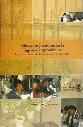 EDUCACION Y ENTORNO EN LA INGENIERIA AGRONOMICA