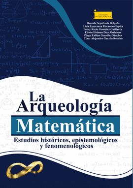 LA ARQUEOLOGÍA MATEMÁTICA