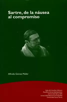SARTRE, DE LA NAUSEA AL COMPROMISO