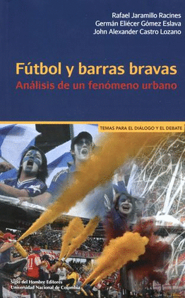 FUTBOL Y BARRAS BRAVAS