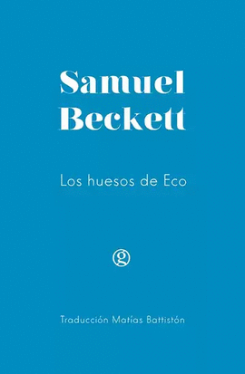 LOS HUESOS DE ECO