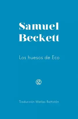 LOS HUESOS DE ECO