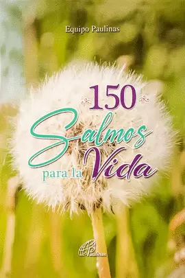 150 SALMOS PARA LA VIDA