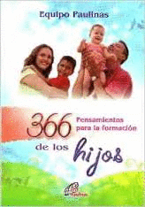 366 PENSAMIENTOS PARA LA FORMACION DE LOS  HIJOS