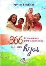 366 PENSAMIENTOS PARA LA FORMACION DE LOS  HIJOS