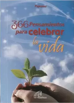 366 PENSAMIENTOS PARA CELEBRAR LA VIDA