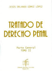 TRATADO DE DERECHO PENAL (TOMO II) - PARTE GENERAL