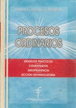 PROCESOS ORDINARIOS - MODELOS PRACTICOS - COMENTARIOS - JURISPRUDENCIA - ACCION REIVINDICATORIA