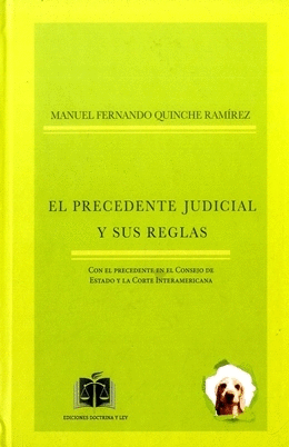 PRECEDENTE JUDICIAL Y SUS REGLAS 2ED