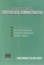 MEDIOS DE CONTROL CONTENCIOSO-ADMINISTRATIVO