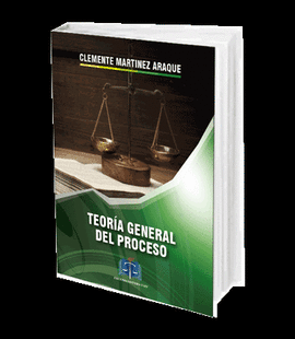 TEORIA GENERAL DEL PROCESO