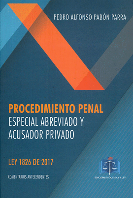 PROCEDIMIENTO PENAL ESPECIAL  - ABREVIADO Y ACUSADOR