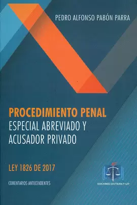 PROCEDIMIENTO PENAL ESPECIAL  - ABREVIADO Y ACUSADOR
