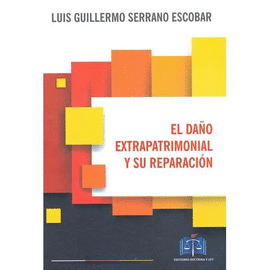 EL DAÑO EXTRAPATRIMONIAL Y SU REPARACIÓN