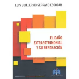 EL DAÑO EXTRAPATRIMONIAL Y SU REPARACIÓN