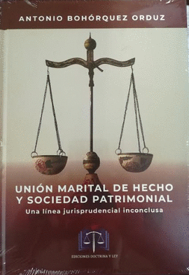 UNION MARITAL DEL HECHO Y SOCIEDAD PATRIMONIAL