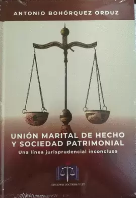 UNION MARITAL DEL HECHO Y SOCIEDAD PATRIMONIAL
