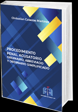 PROCEDIMIENTO PENAL ACUSATORIO. ORDINARIO, ABREVIADO Y ORDINARIO SIMPLIFICADO