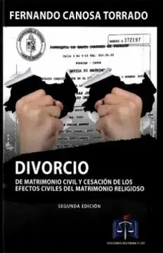DIVORCIO DE MATRIMONIO CIVIL Y CESACION DE LOS EFECTOS CIVILES DEL MATRIMONIO RELIGIOSO